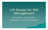 LID Design for SW Management Donald D. Carpenter Lawrence Tech University