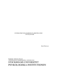 SYSTEMATISKT HÄLSOARBETE PÅ ARBETSPLATSEN -  EN FALLSTUDIE Karin Pettersson