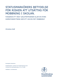 STATUSMARKÖRERS BETYDELSE FÖR RISKEN ATT UTSÄTTAS FÖR MOBBNING I SKOLAN.
