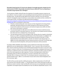 Renewable Energy Question # 35: How has the dispatch of renewable... implementation of MISO’s Dispatchable Intermittent Resource (DIR) tariff? How has dispatching...