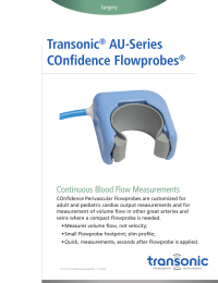 Transonic AU-Series COnfidence Flowprobes Continuous Blood Flow Measurements