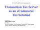 Transaction Tax Server as an eCommerce Tax Solution TAXWARE International’s