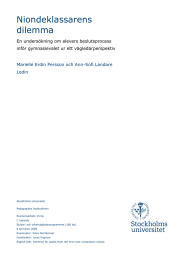 Niondeklassarens dilemma En undersökning om elevers beslutsprocess inför gymnasievalet ur ett vägledarperspektiv