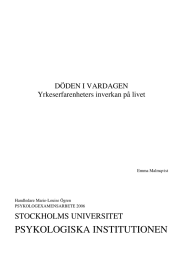 PSYKOLOGISKA INSTITUTIONEN STOCKHOLMS UNIVERSITET  DÖDEN I VARDAGEN