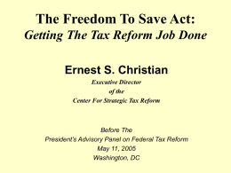 The Freedom To Save Act: Getting The Tax Reform Job Done