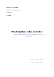 ”Är det vårat hus bomben har träffat?”