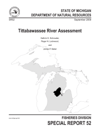 SPECIAL REPORT 52 Tittabawassee River Assessment STATE OF MICHIGAN DEPARTMENT OF NATURAL RESOURCES