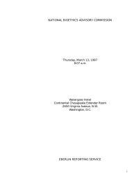 NATIONAL BIOETHICS ADVISORY COMMISSION  Thursday, March 13, 1997 8:07 a.m.