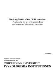 PSYKOLOGISKA INSTITUTIONEN STOCKHOLMS UNIVERSITET Working Model of the Child Interview: