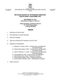 MICHIGAN BOARD OF VETERINARY MEDICINE DISCIPLINARY SUBCOMMITTEE