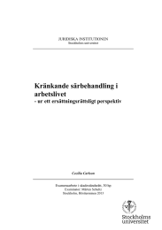 Kränkande särbehandling i arbetslivet - ur ett ersättningsrättsligt perspektiv