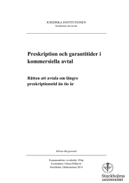 Preskription och garantitider i kommersiella avtal Rätten att avtala om längre