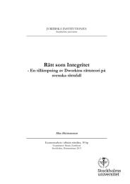 Rätt som Integritet - En tillämpning av Dworkins rättsteori på svenska rättsfall