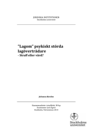   ”Lagom” psykiskt störda   lagöverträdare  ­ Straff eller vård?