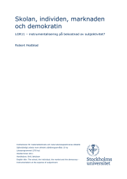 Skolan, individen, marknaden och demokratin LGR11 – instrumentalisering på bekostnad av subjektivitet?