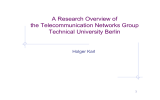 A Research Overview of the Telecommunication Networks Group Technical University Berlin Holger Karl