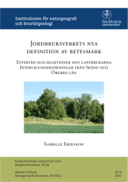 Jordbruksverkets nya definition av betesmark Isabelle Eriksson Effekter och reaktioner hos lantbrukarna