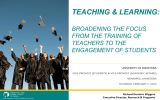 TEACHING &amp; LEARNING:  BROADENING THE FOCUS FROM THE TRAINING OF