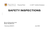 SAFETY INSPECTIONS Bruce Alexander and Brian Westbrook Physical Plant