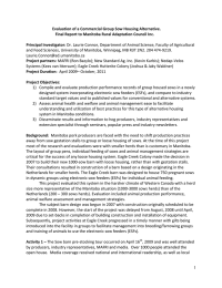 Evaluation of a Commercial Group Sow Housing Alternative.