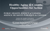 Healthy Aging in Canada: Opportunities for Action Centre for Health Promotion