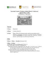 Keewatin Country Graduate Student History Conference April 29-May 1, 2010 Preliminary Programme