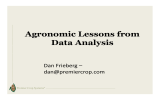 Agronomic Lessons from Data Analysis Dan Frieberg –