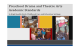 Preschool Drama and Theatre Arts Academic Standards   In High Quality Early Childhood Care and Education Settings