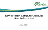 New eHealth Computer Account User Information  July 2014