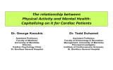 The relationship between  Physical Activity and Mental Health:  Capitalizing on it for Cardiac Patients