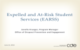 Expelled and At-Risk Student Services (EARSS) Janelle Krueger, Program Manager