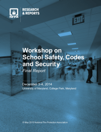 Workshop on School Safety, Codes and Security Final Report