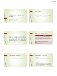 2/22/2016 Interpreting Assessment Why We test