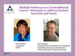 Multiple Pathways to a Nontraditional Career—Strategies to Address Student Interests and Needs