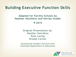 Building Executive Function Skills Adapted for Facility Schools by 9-2015