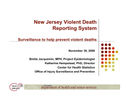 New Jersey Violent Death Reporting System Surveillance to help prevent violent deaths