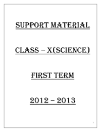 SUPPORT MATERIAL  CLASS – X(science) FIRST TERM