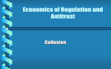 Antitrust Economics of Regulation and Collusion