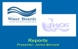 Reports Presenter: Jarma Bennett 1