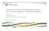 Overview of ISO Grid Reliability Report – Neil Millar Executive Director