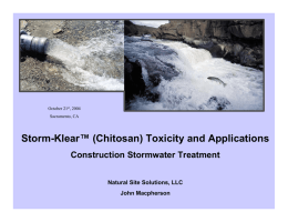 Storm-Klear™ (Chitosan) Toxicity and Applications Construction Stormwater Treatment Natural Site Solutions, LLC