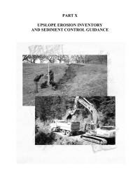 PART X UPSLOPE EROSION INVENTORY AND SEDIMENT CONTROL GUIDANCE