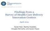 Findings from a Survey of Health Care Delivery Innovation Centers April 2015