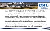 West Virginia’s New Generation 511  WV 511 TRAVELER INFORMATION SYSTEM