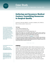 Case Study Kettering and Sycamore Medical Centers: Committing Resources to Surgical Quality
