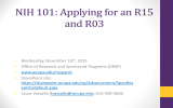 NIH 101: Applying for an R15 and R03