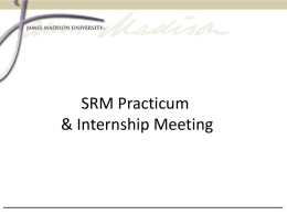 SRM Practicum &amp; Internship Meeting