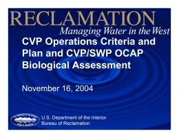 CVP Operations Criteria and Plan and CVP/SWP OCAP Biological Assessment November 16, 2004