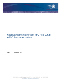 Cost Estimating Framework (ISO Rule 9.1.2) AESO Recommendations  Date: