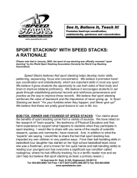 SPORT STACKING* WITH SPEED STACKS: A RATIONALE